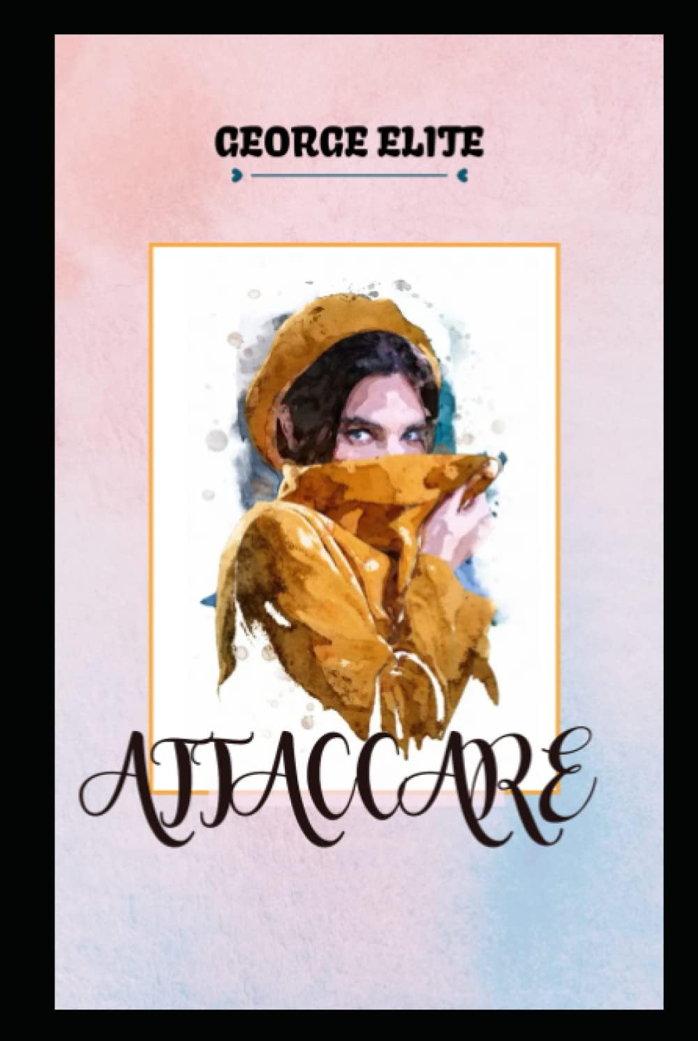 ATTACCARE (Italian Edition)