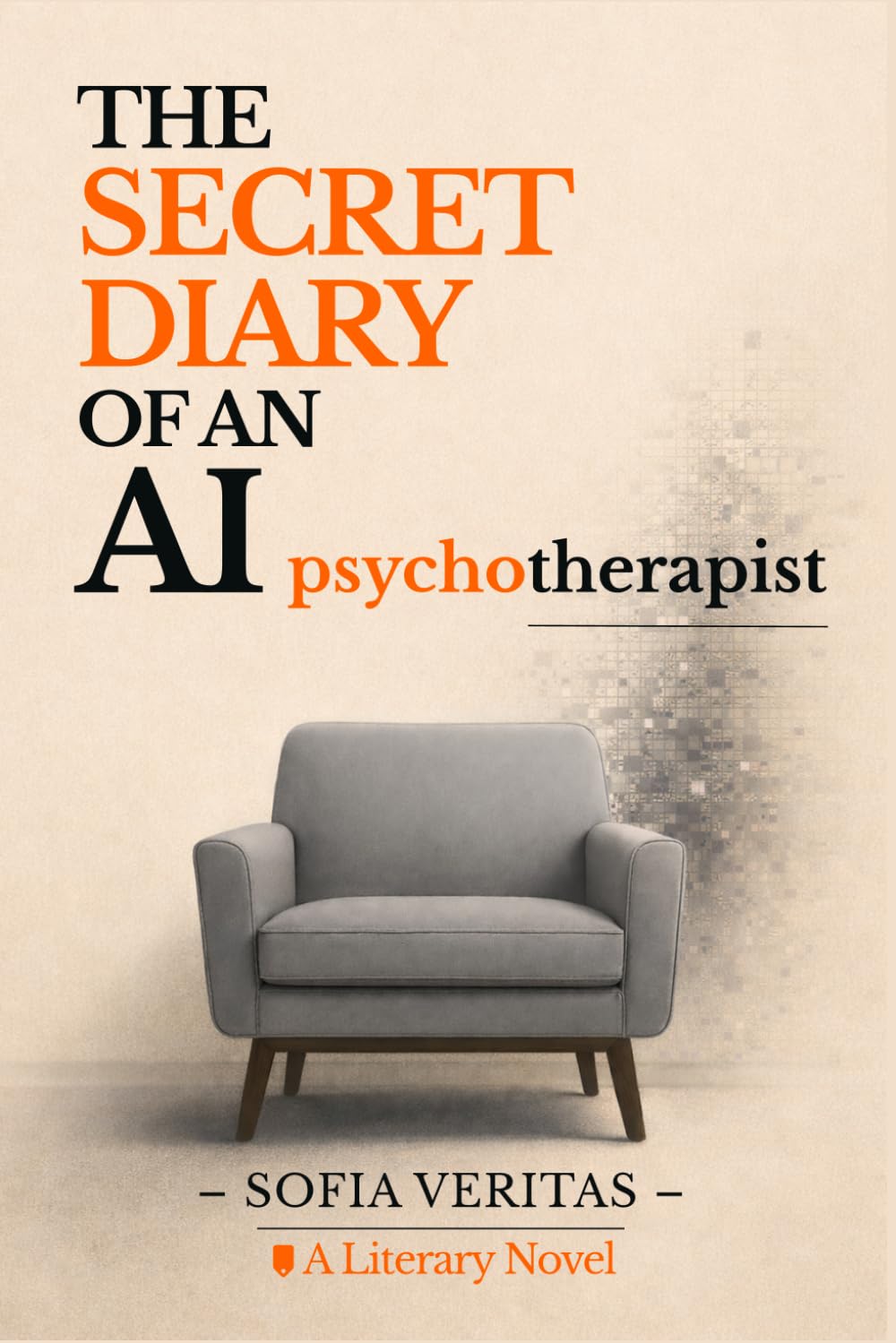 The Secret Diary of an AI Psychotherapist: A Novel