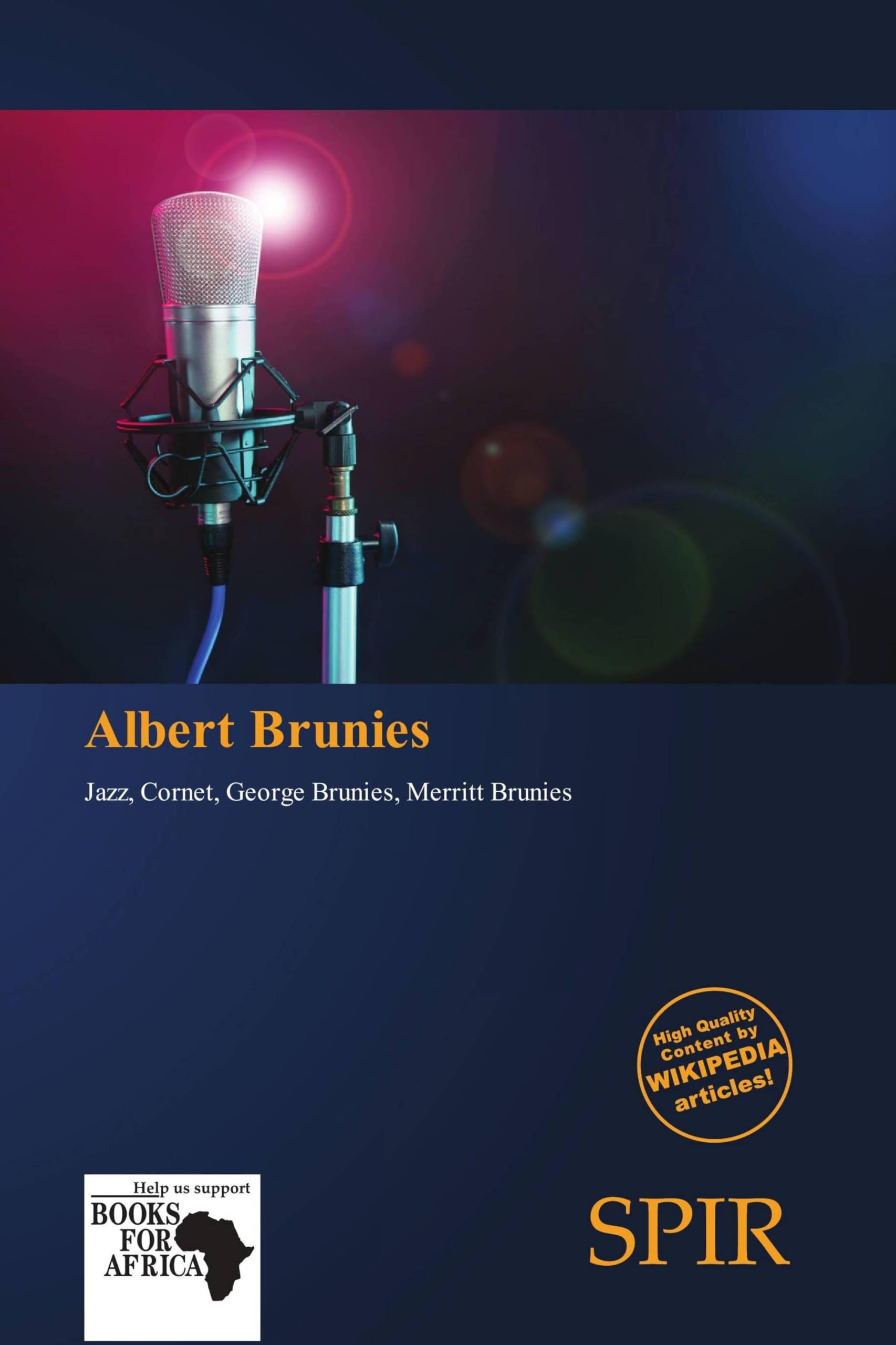 Albert Brunies: Jazz, Cornet, George Brunies, Merritt Brunies