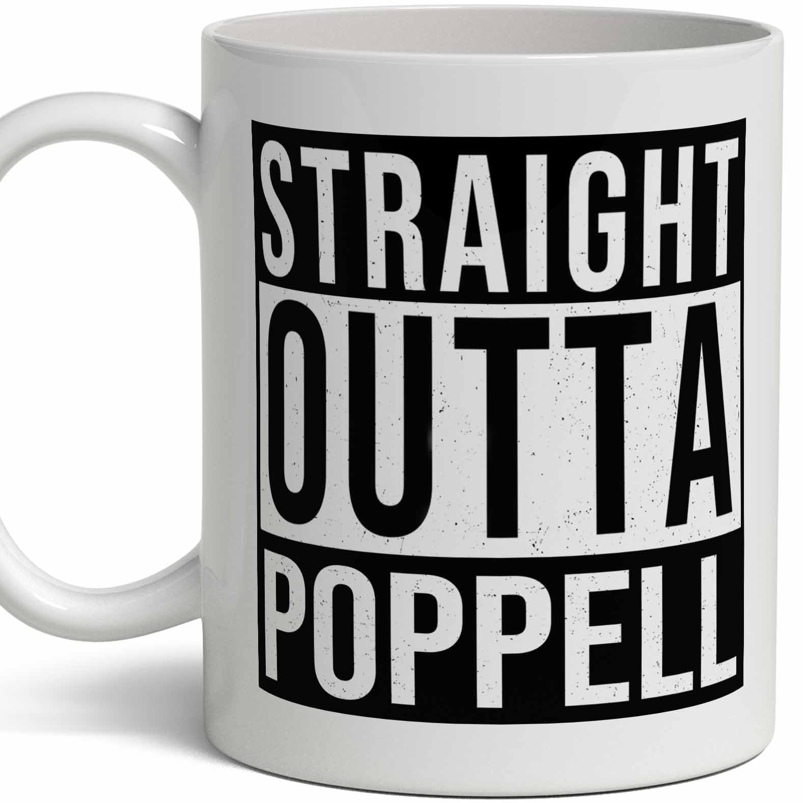 Poppell Last Name Gift. Personalized, Custom "Straight Outta" Surname Sign Coffee Mug. 11 Ounces.