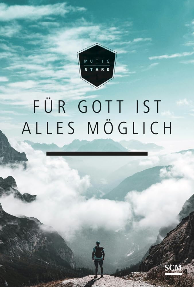 Scm Für Gott Ist Alles Möglich (Mutig Und Stark)