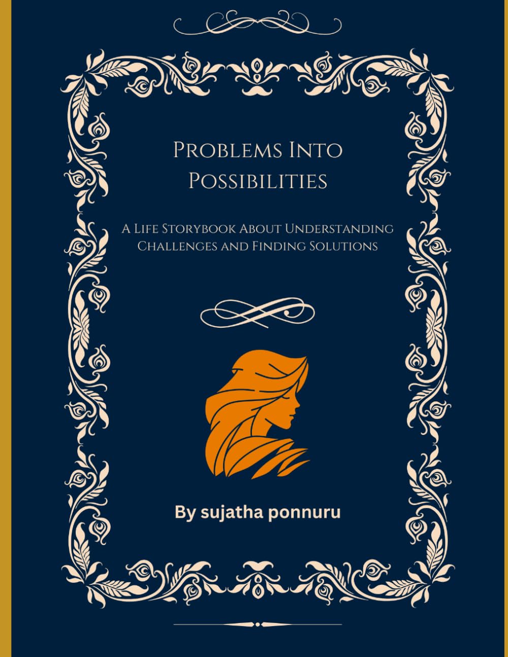 Problems Into Possibilities: A Life Storybook About Understanding Challenges and Finding Solutions