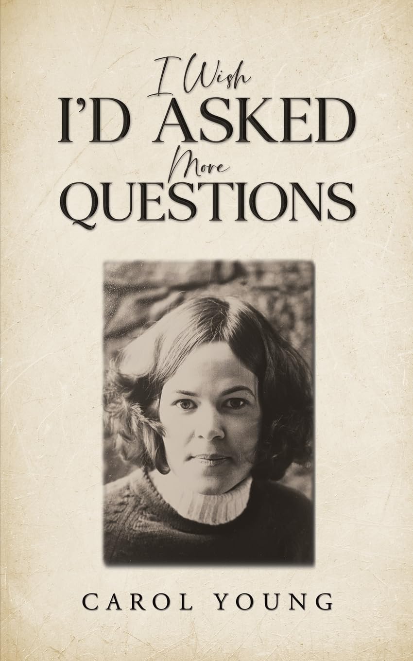 I Wish I'd Asked More Questions