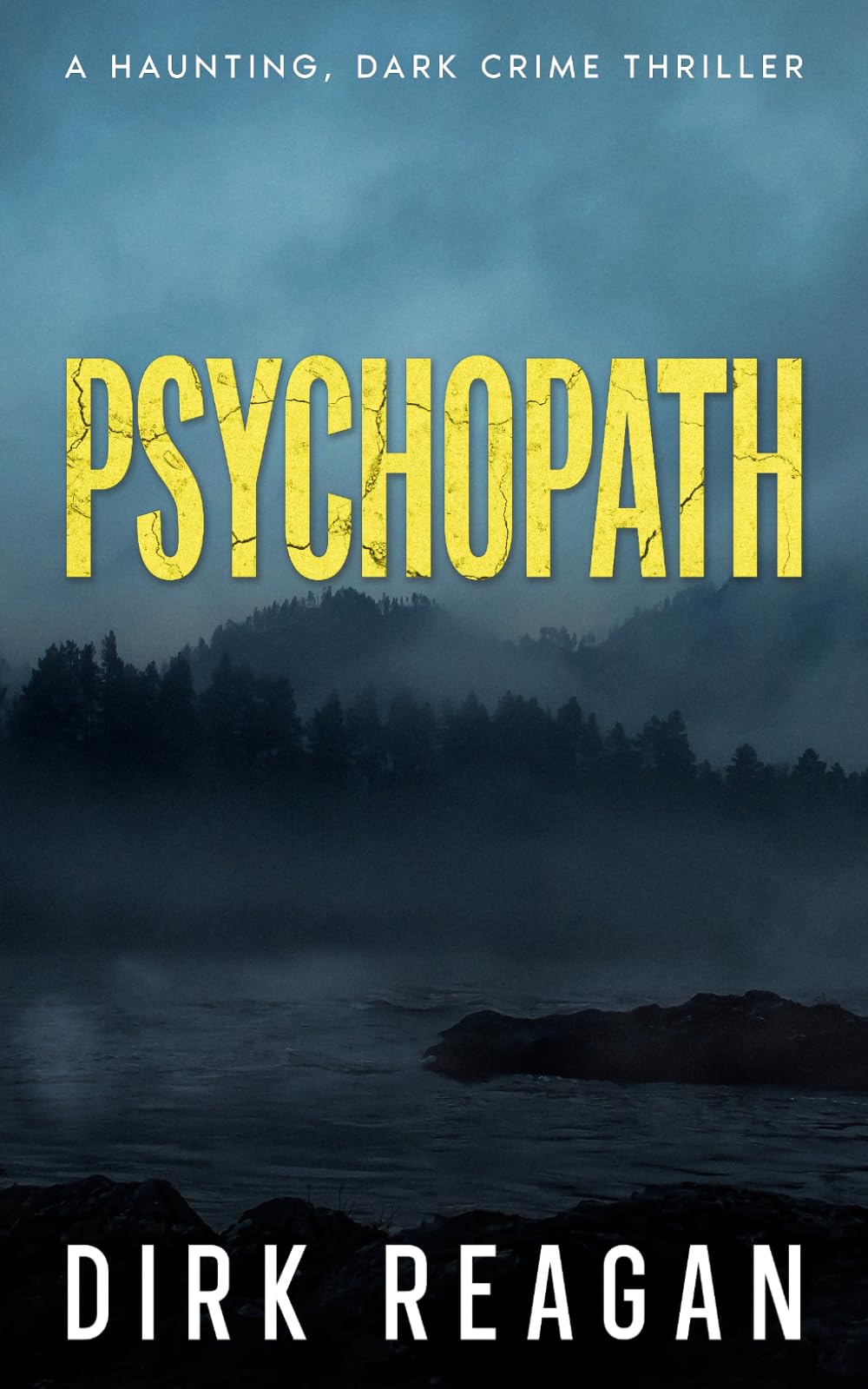 Psychopath: A Haunting Dark Crime Thriller (A Detective Manny Watson Crime Thriller)