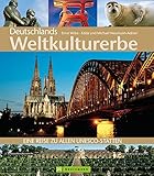 Deutschlands Welterbe (Highlights) - Neumann-Adrian Neumann-Adrian 