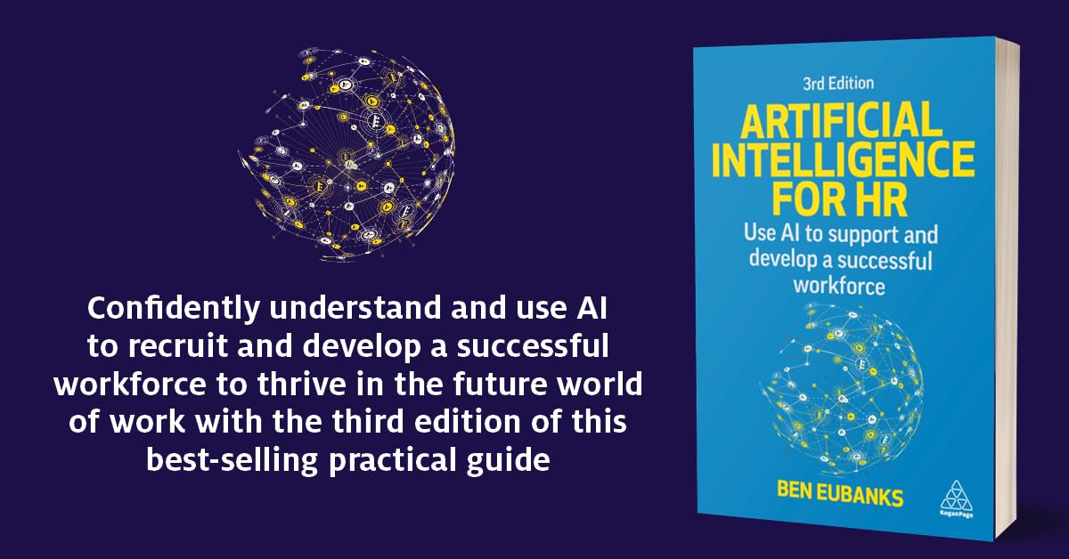 Artificial Intelligence for HR: Use AI to Support and Develop a Successful Workforce
