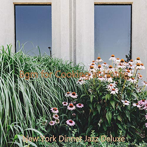 Écouter Bgm for Cooking at Home de New York Dinner Jazz Deluxe sur ...