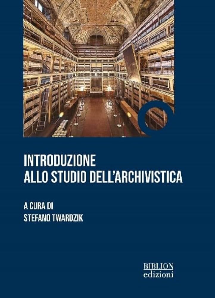 Introduzione Allo Studio Dell'archivistica - 4