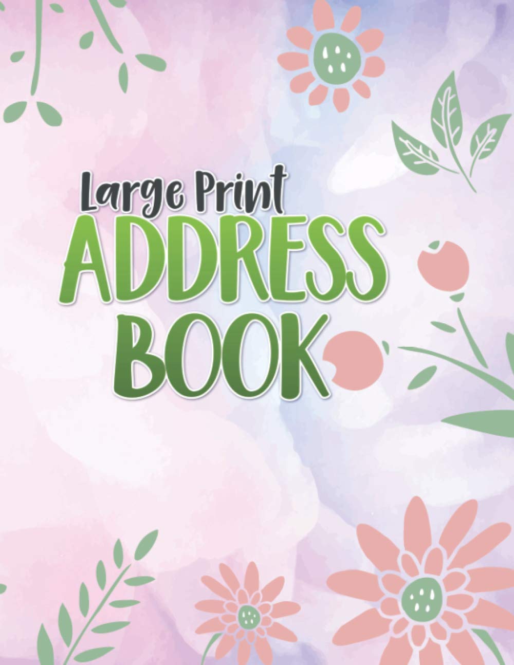 Large Print Address Book: Address Telephone Books With Alphabet Index : Address Book For Seniors Large Print : Address Book For Visually Impaired : ... A-Z Large : Entries for 400+ Contacts (27)
