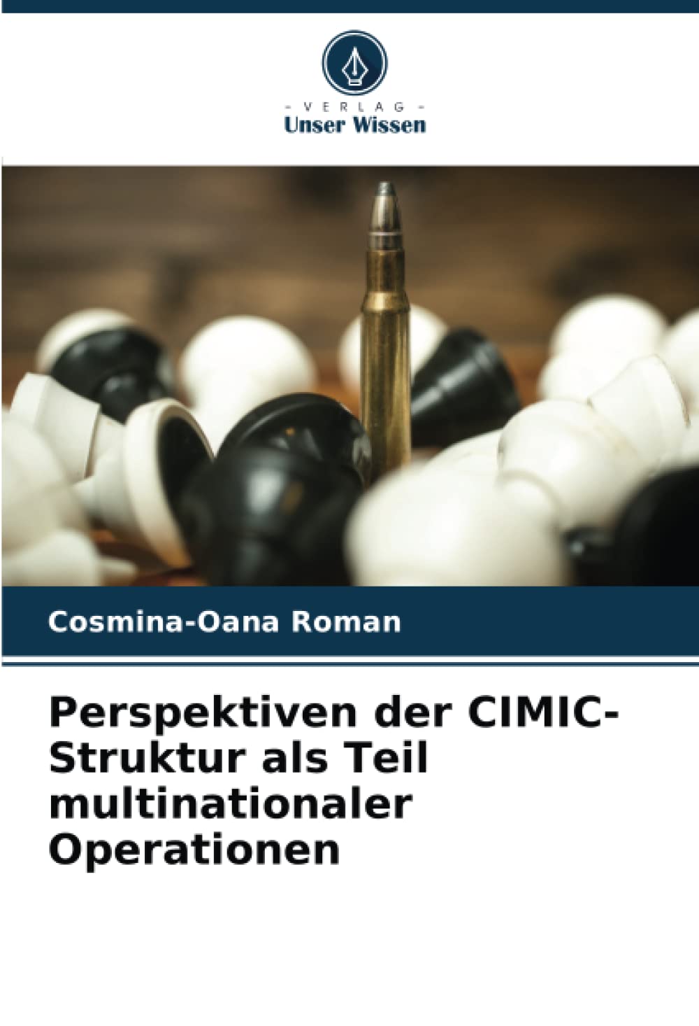 Perspektiven der CIMIC-Struktur als Teil multinationaler Operationen