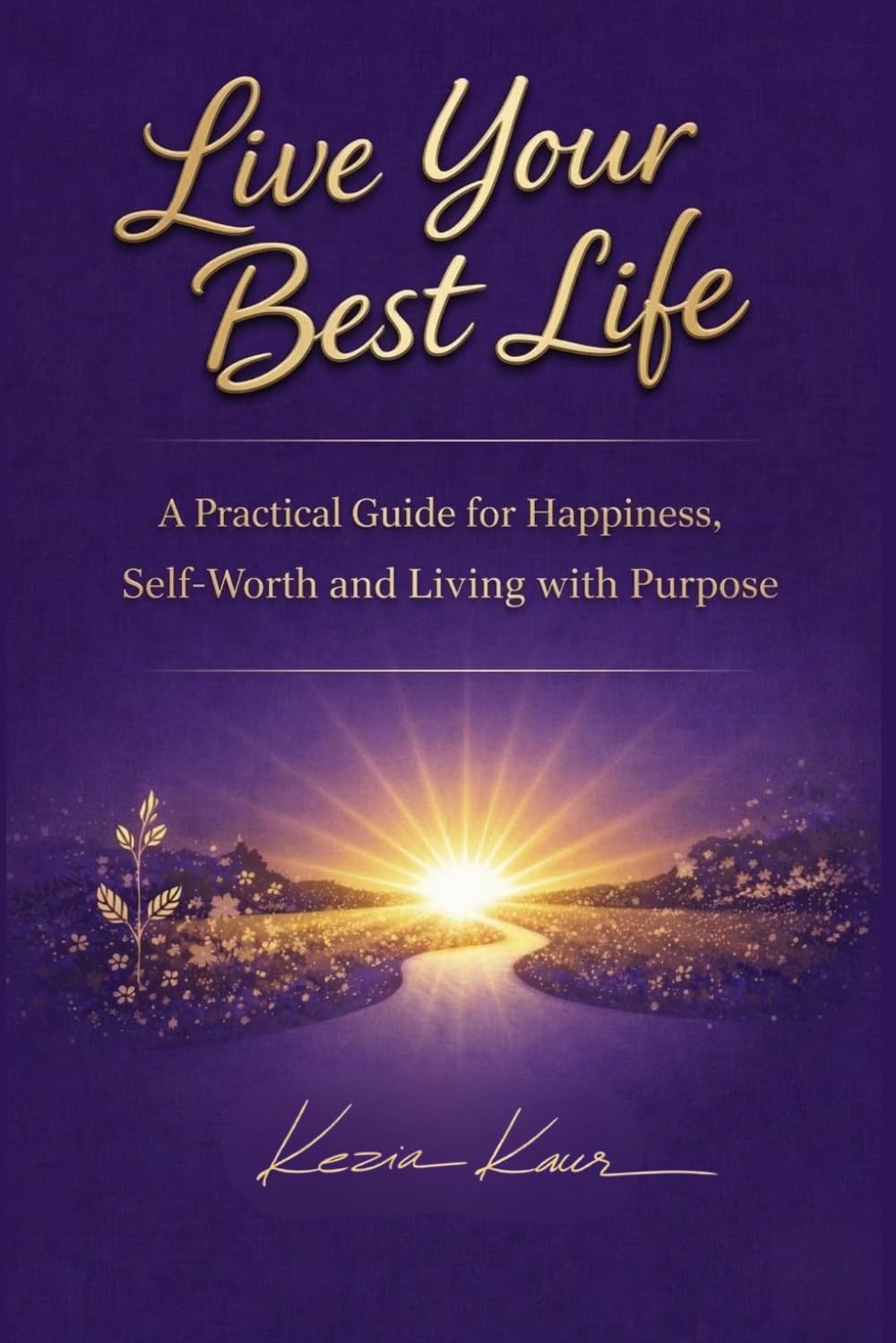 Live Your Best Life - A journey back to yourself