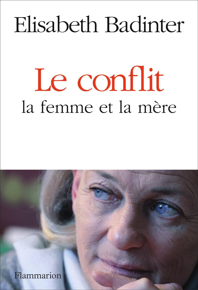 Le Conflit: La femme et la mère