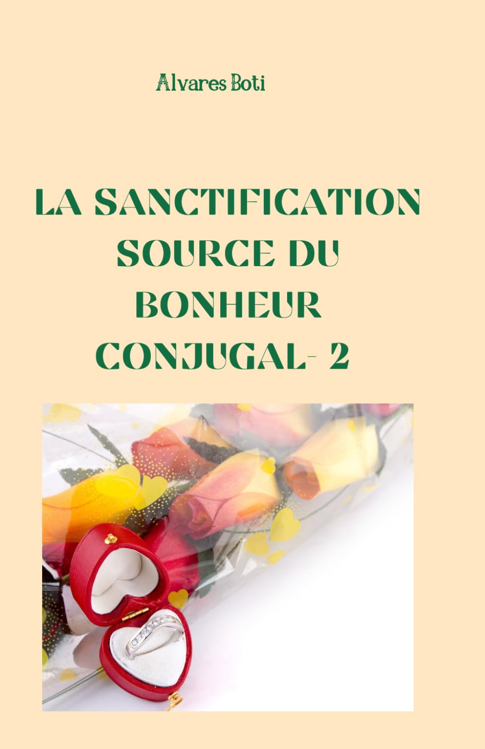 La sanctification : source du bonheur conjugal