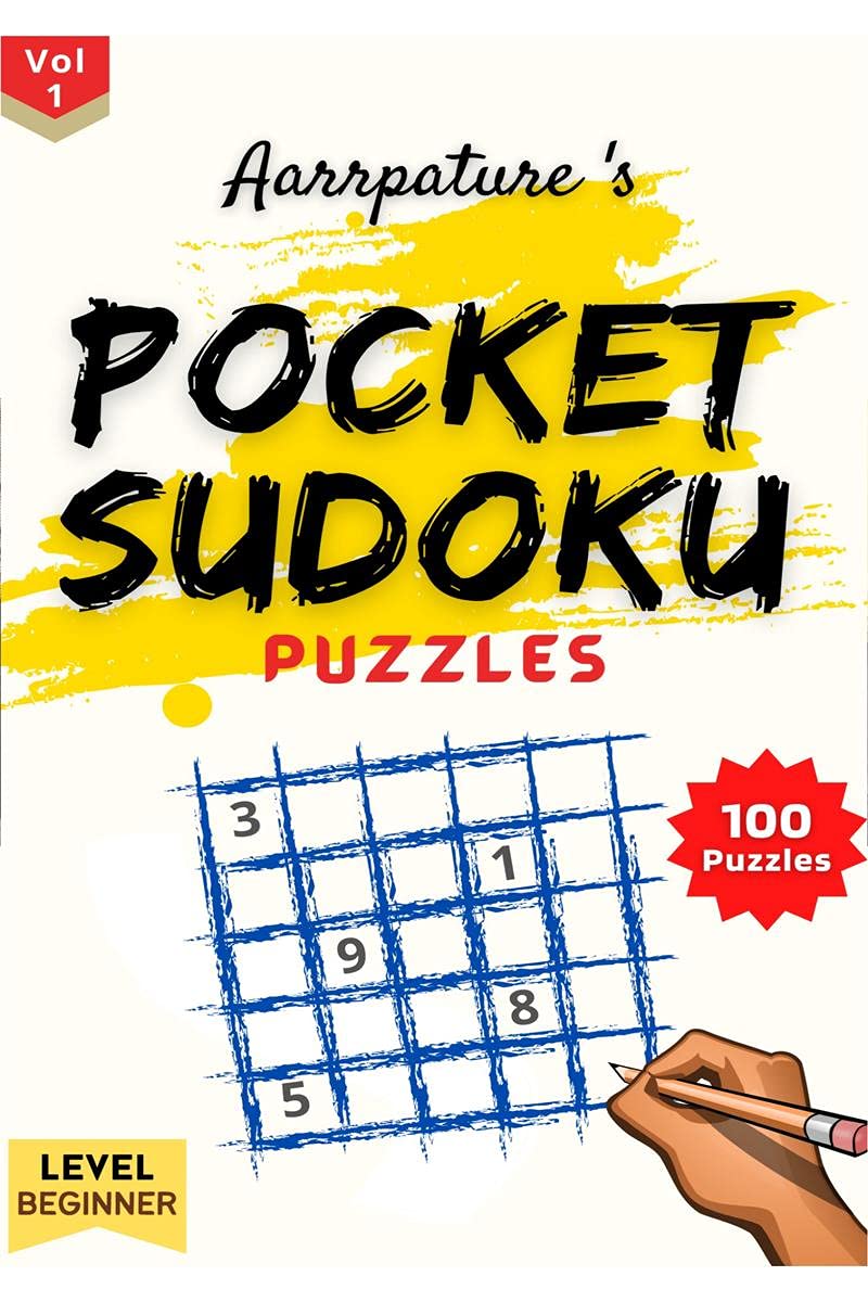 Pocket Sudoku Puzzles For Beginners: 100 Easy Sudoku Puzzles For Beginners - Adults and Kids, Game book