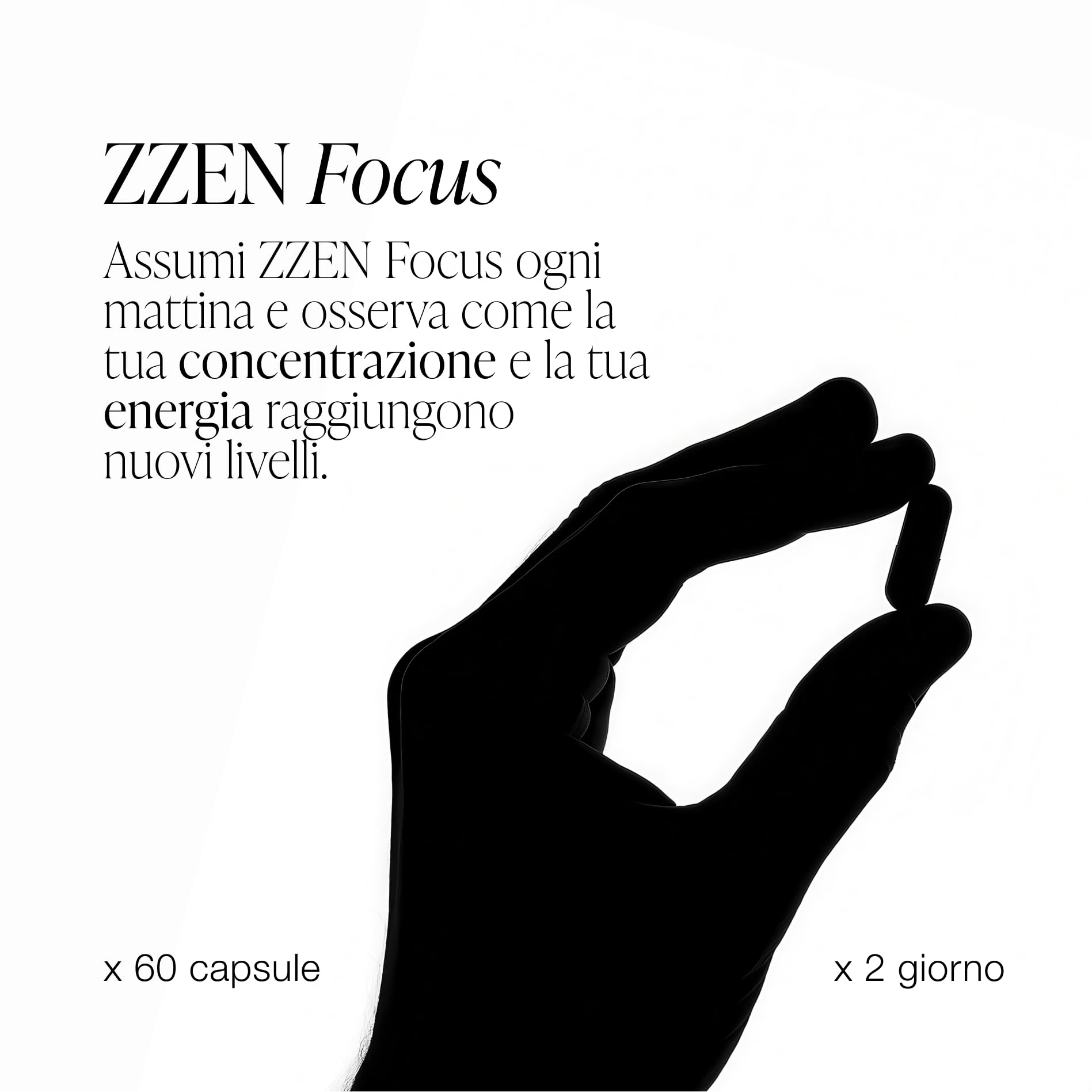 ZZEN FOCUS - Nootropico Naturale, Integratore Stanchezza per Energia, Concentrazione e Memoria | Caffeina, L-Teanina, Bacopa Monnieri, Ginkgo Biloba, Ginseng, Rhodiola, Vitamine B6/B9/B12, 60 Capsule