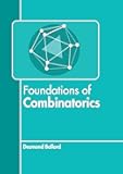 Foundations of Combinatorics