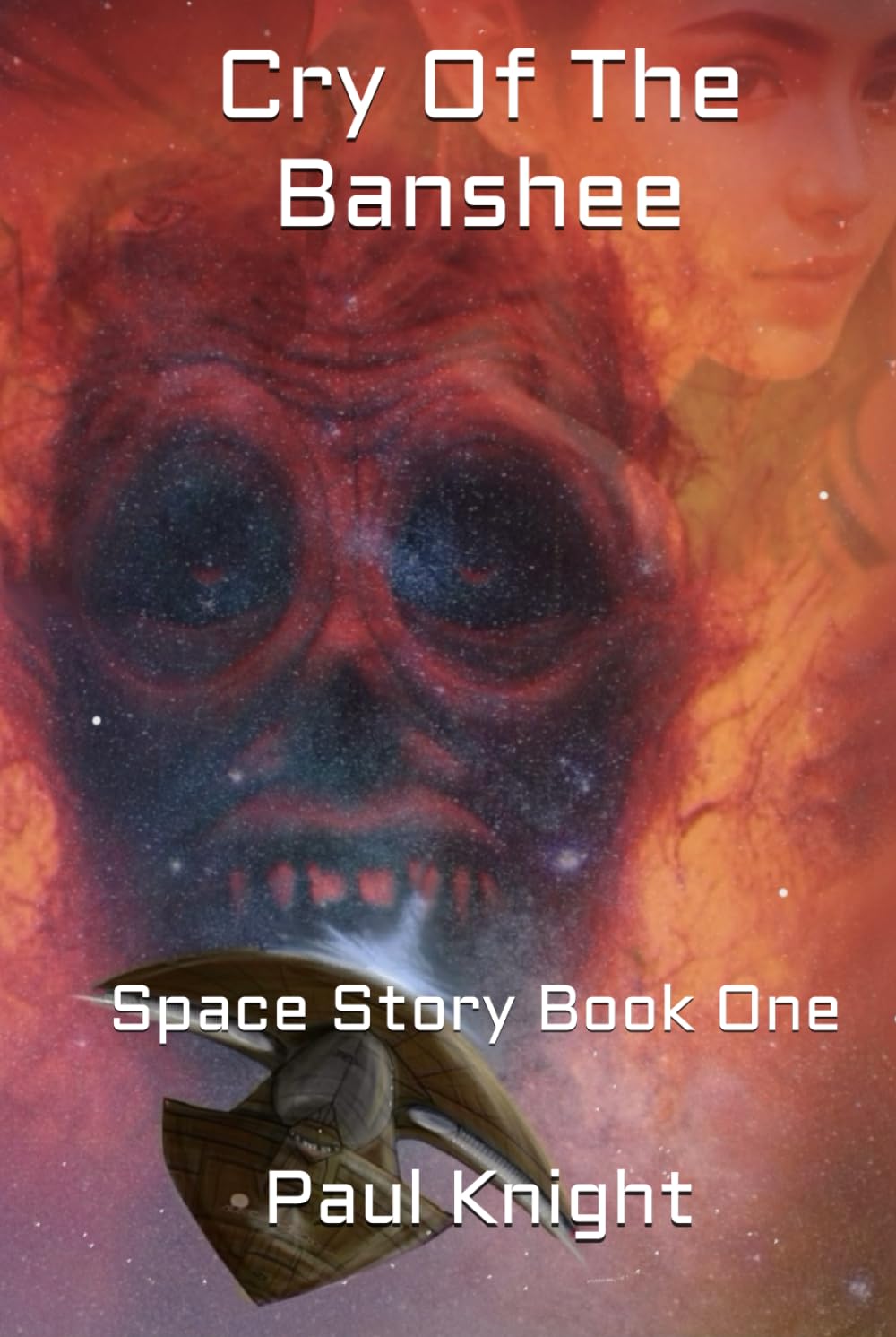 Cry Of The Banshee: Space Story Book One