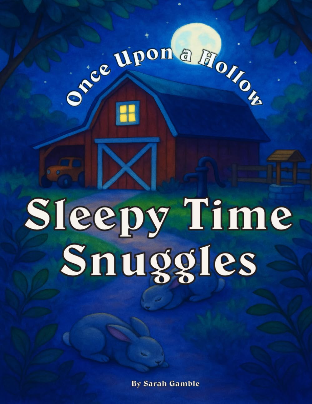 Sleepy Time Snuggles (Once Upon a Hollow)