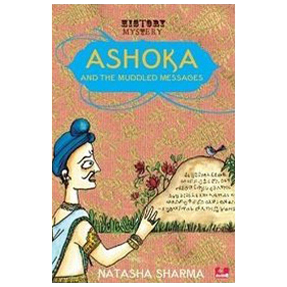 Ashoka and the Muddled Messages