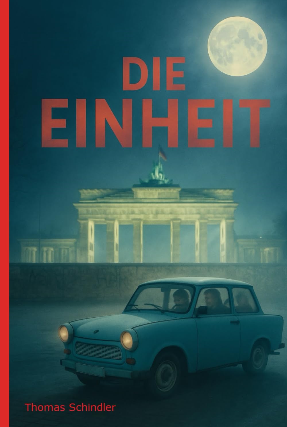 Die Einheit (Trilogie der Einheit)