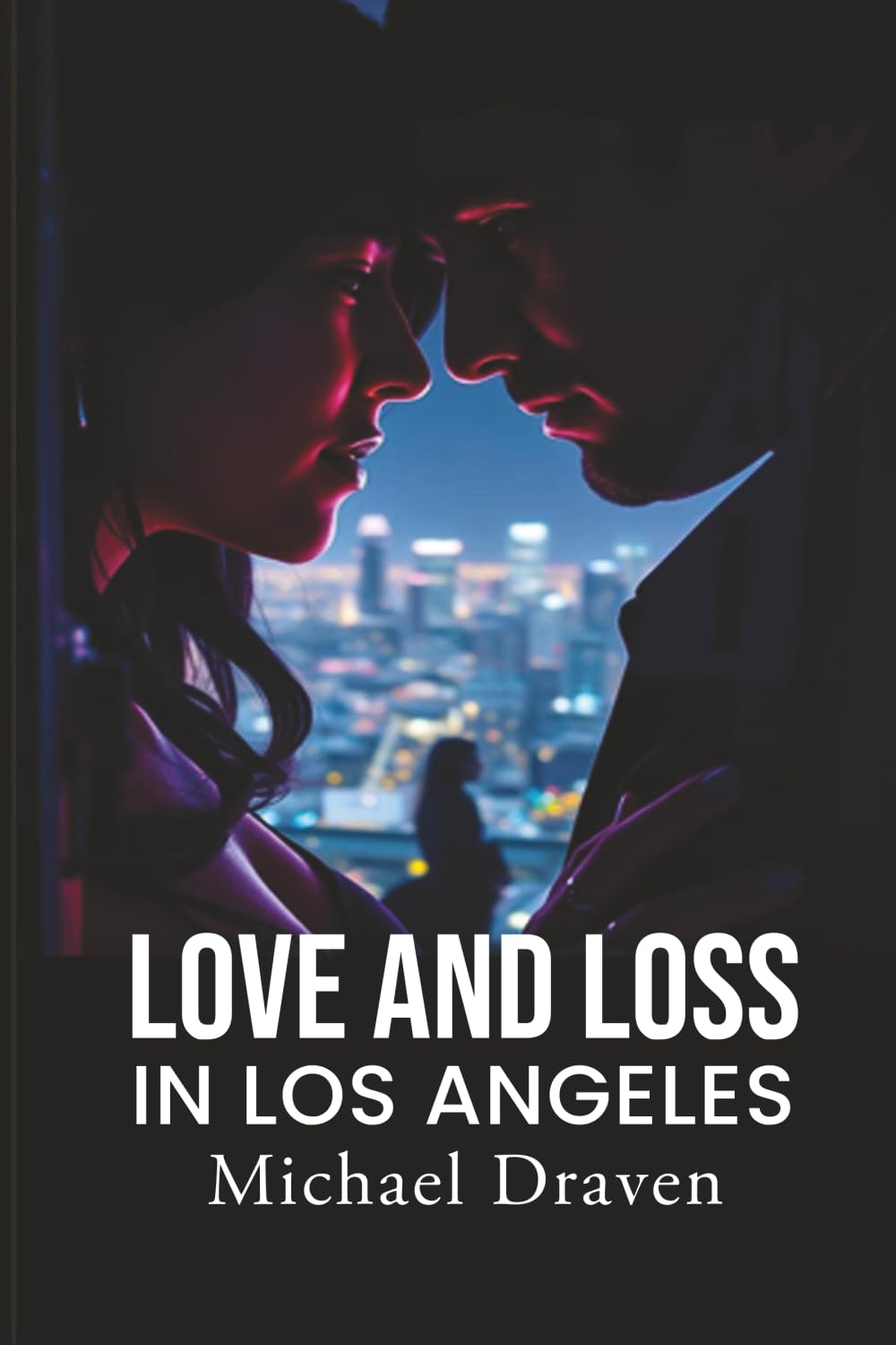 Love and Loss in Los Angeles