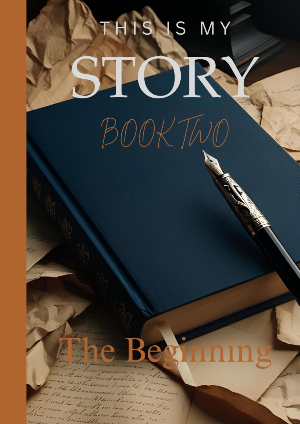 This Is My Story. The Beginning