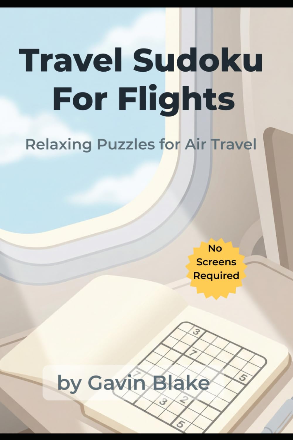 Travel Sudoku for Flights: Relaxing Puzzles for Long Flights, Layovers, and Screen-Free Travel