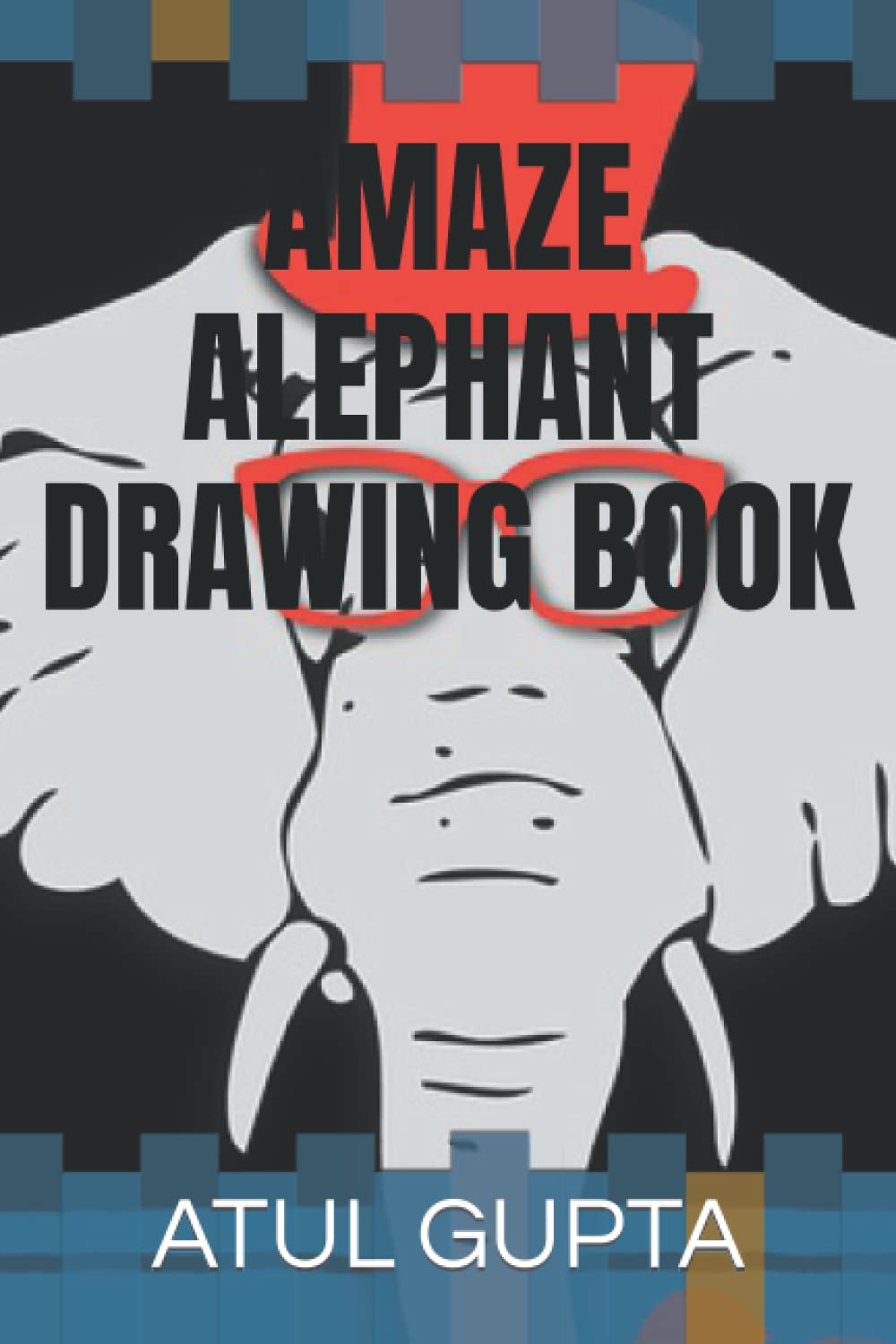 AMAZE ALEPHANT DRAWING BOOK