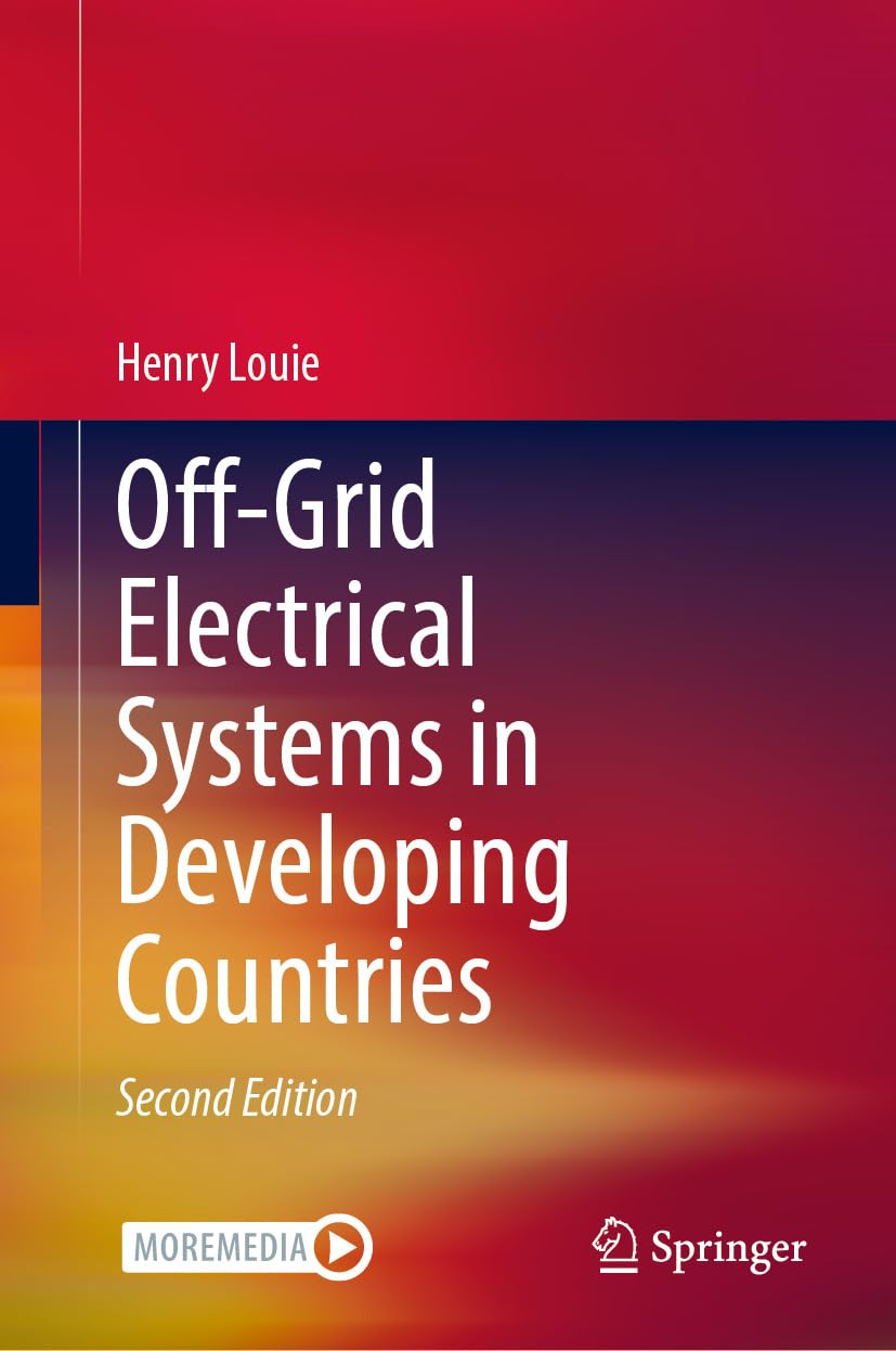 Off-Grid Electrical Systems in Developing Countries      2nd Edition, Kindle Edition