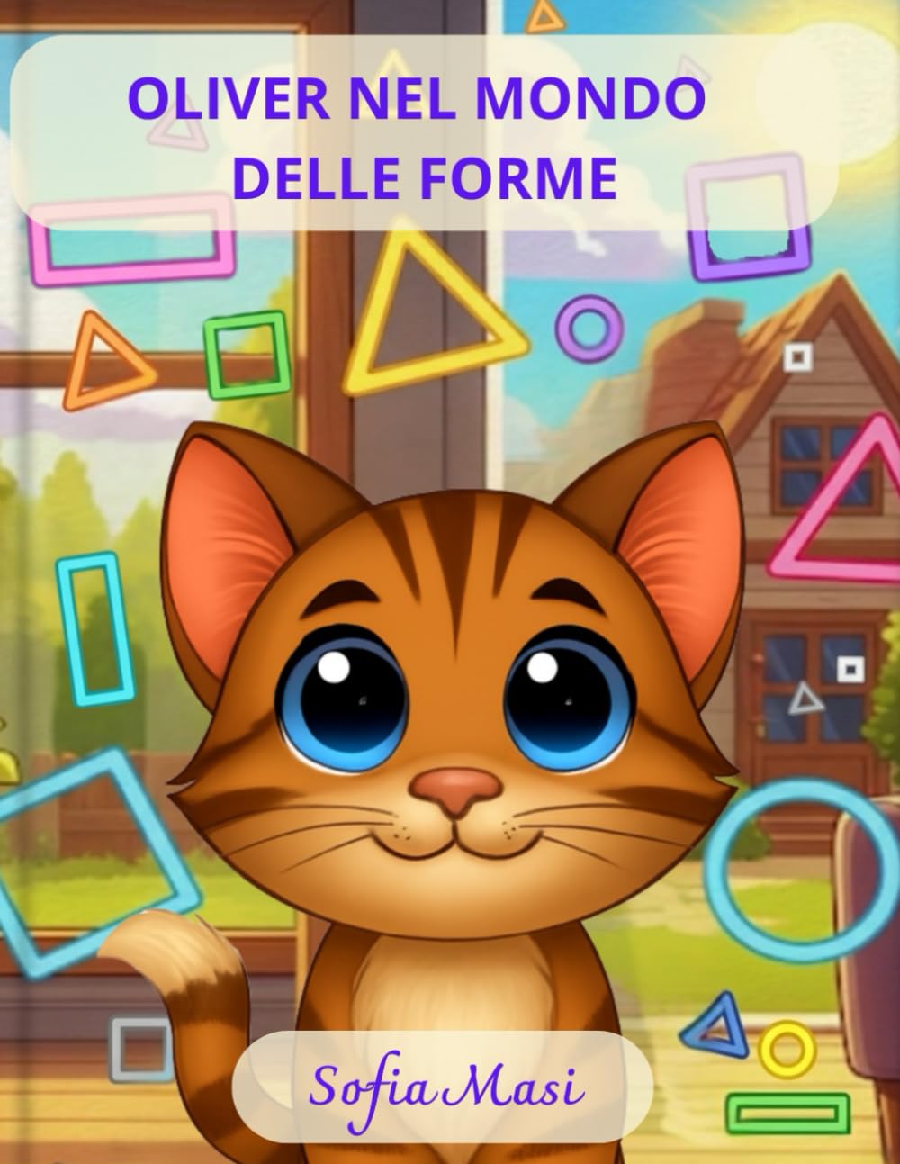 Oliver nel Mondo delle Forme: Impariamo le forme geometriche con Oliver