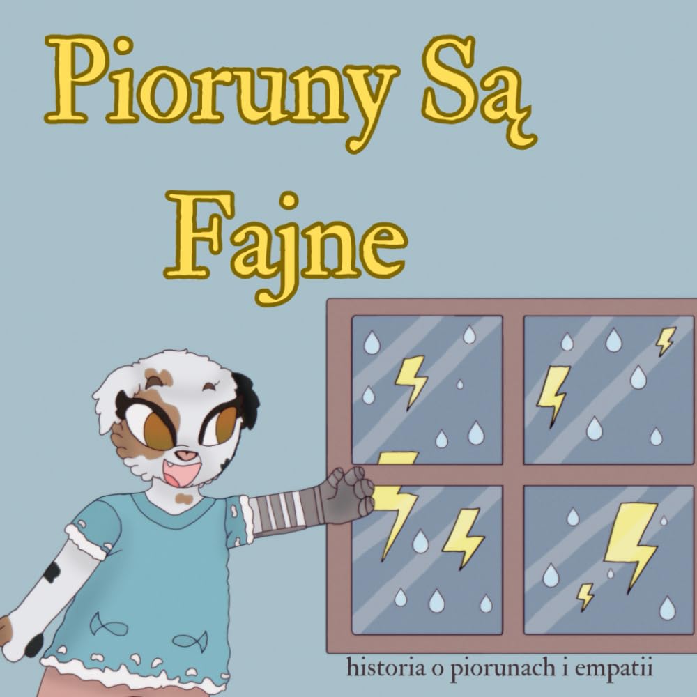 Pioruny Są Fajne: historia o piorunach i empatii