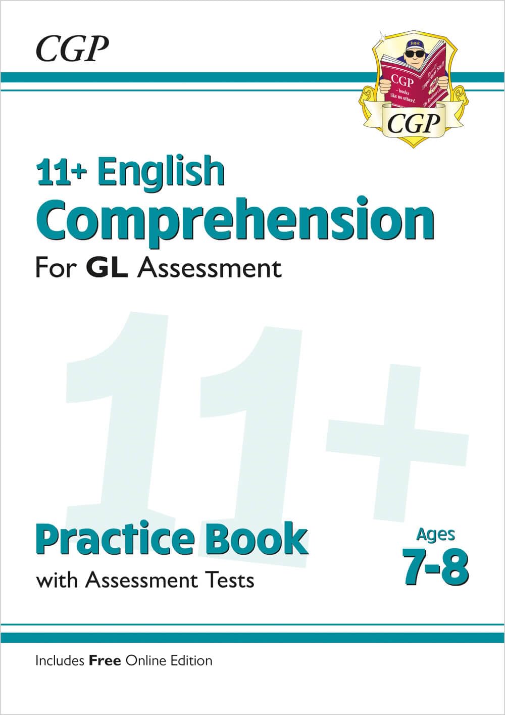 11+ GL English Comprehension Practice Book & Assessment Tests - Ages 7-8 (with Online Edition) (CGP GL 11+ Ages 7-8)