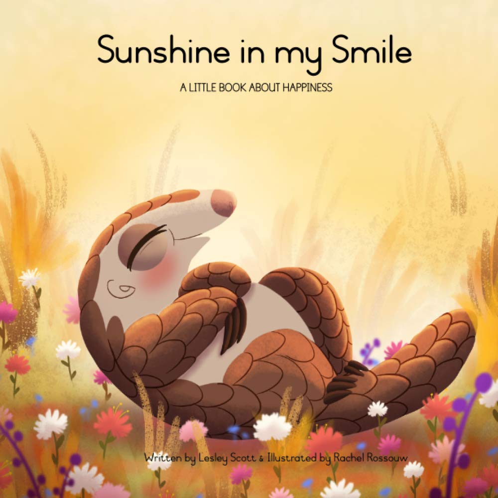 Sunshine in my Smile: a little book about happiness (Big Feelings: Series for Kids)
