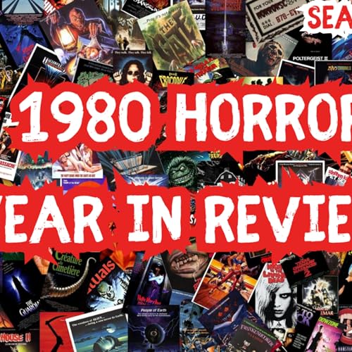 Page de couverture de Horror 365 (New Era) Season 1 Ep.3- 1980 Horror Year in Review w/ Sean T!