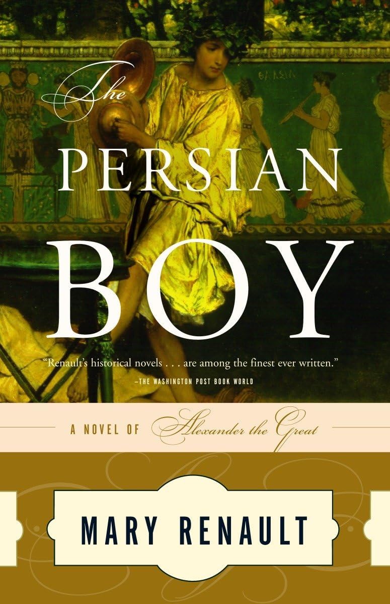 The Persian Boy (The Alexander Trilogy)