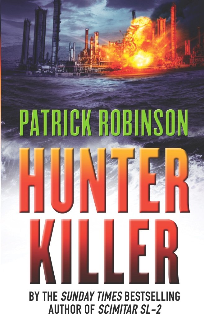 Buy Hunter Killer: the master of the action thriller is back with a compelling and unputdownable story — BookShops.in