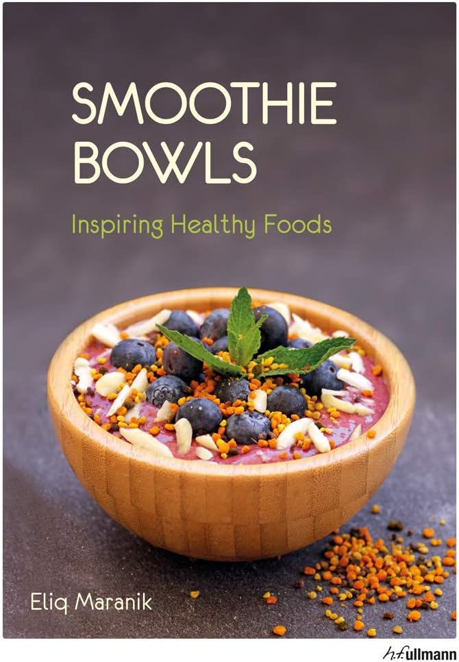 Smoothie Bowls: Inspiring Healthy Foods