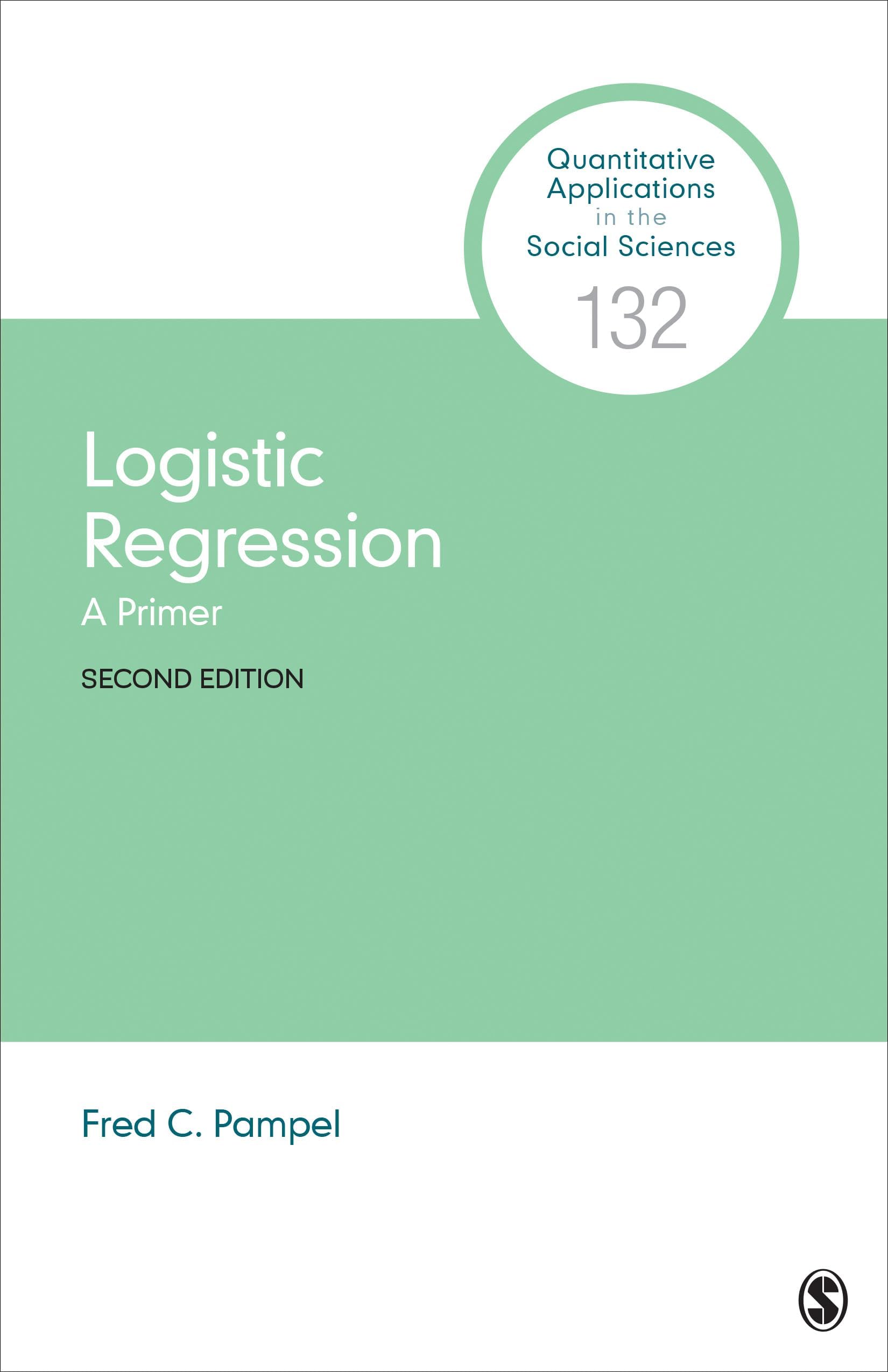 Logistic Regression: A Primer (Quantitative Applications in the Social Sciences)
