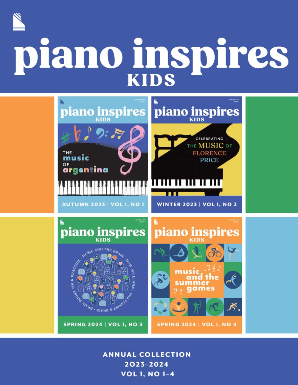 Piano Inspires Kids: Annual Collection (2023-2024): Vol. 1, No. 1-4