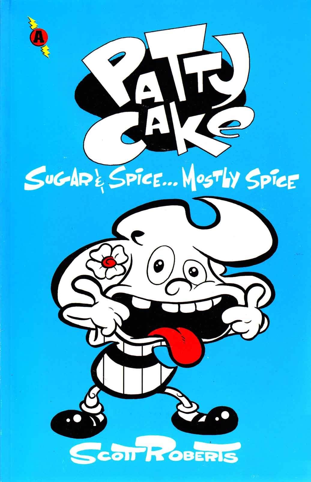 Patty Cake TPB #1 VF ; Amaze Ink comic book | Sugar & Spice Mostly Spice