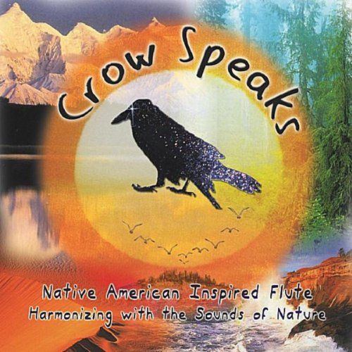 Crow Speaks - Native American Inspired Flute & The Sounds of Nature for Healing, Ceremony, and Tranquility