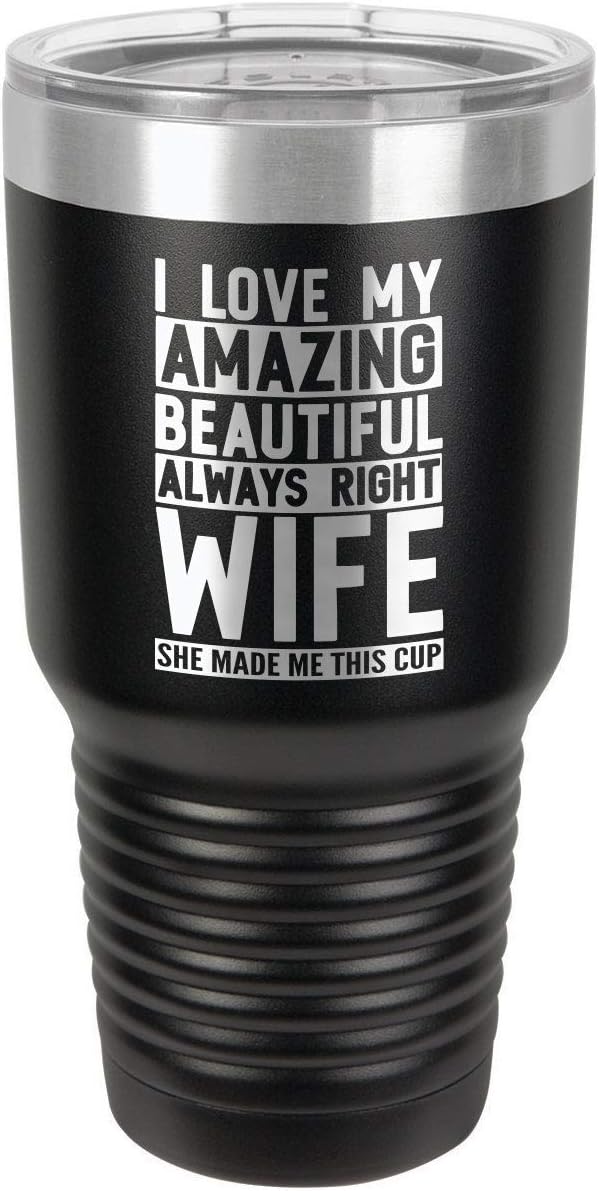 I LOVE MY WIFE BLACK 30 oz Drink Tumbler With Straw and Slide Top Lid | Laser Engraved Travel Mug | Compare To Yeti Rambler | Gift Idea Dad For Father's Day & Birthday