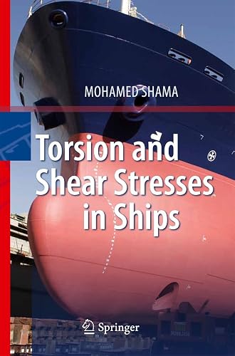 Torsion and Shear Stresses in Ships