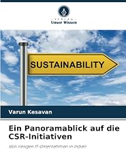 Ein Panoramablick auf die CSR-Initiativen: Von riesigen IT-Unternehmen in Indien (German Edition)
