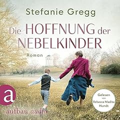 Die Hoffnung der Nebelkinder Audiolibro Por Stefanie Gregg arte de portada