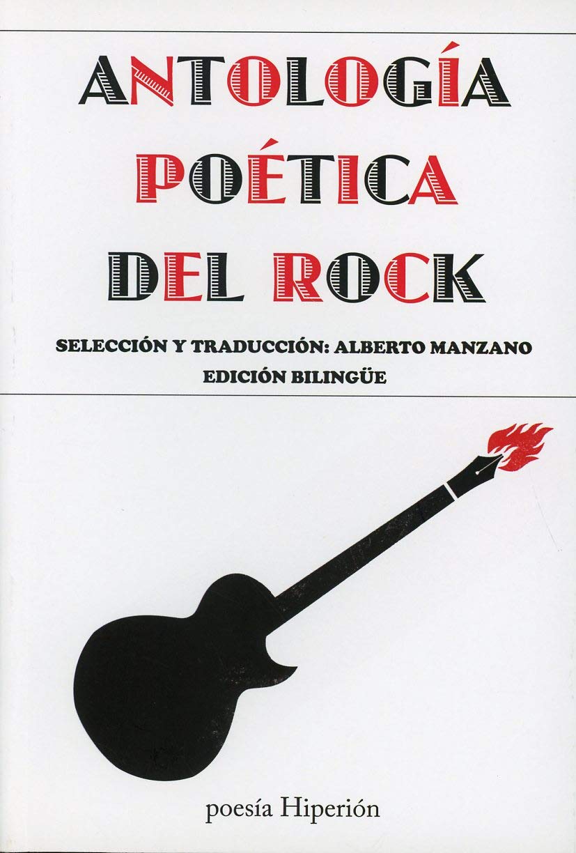 Antología poética del Rock: Selección y traducción: Alberto Manzano Lizandra (poesía Hiperión)