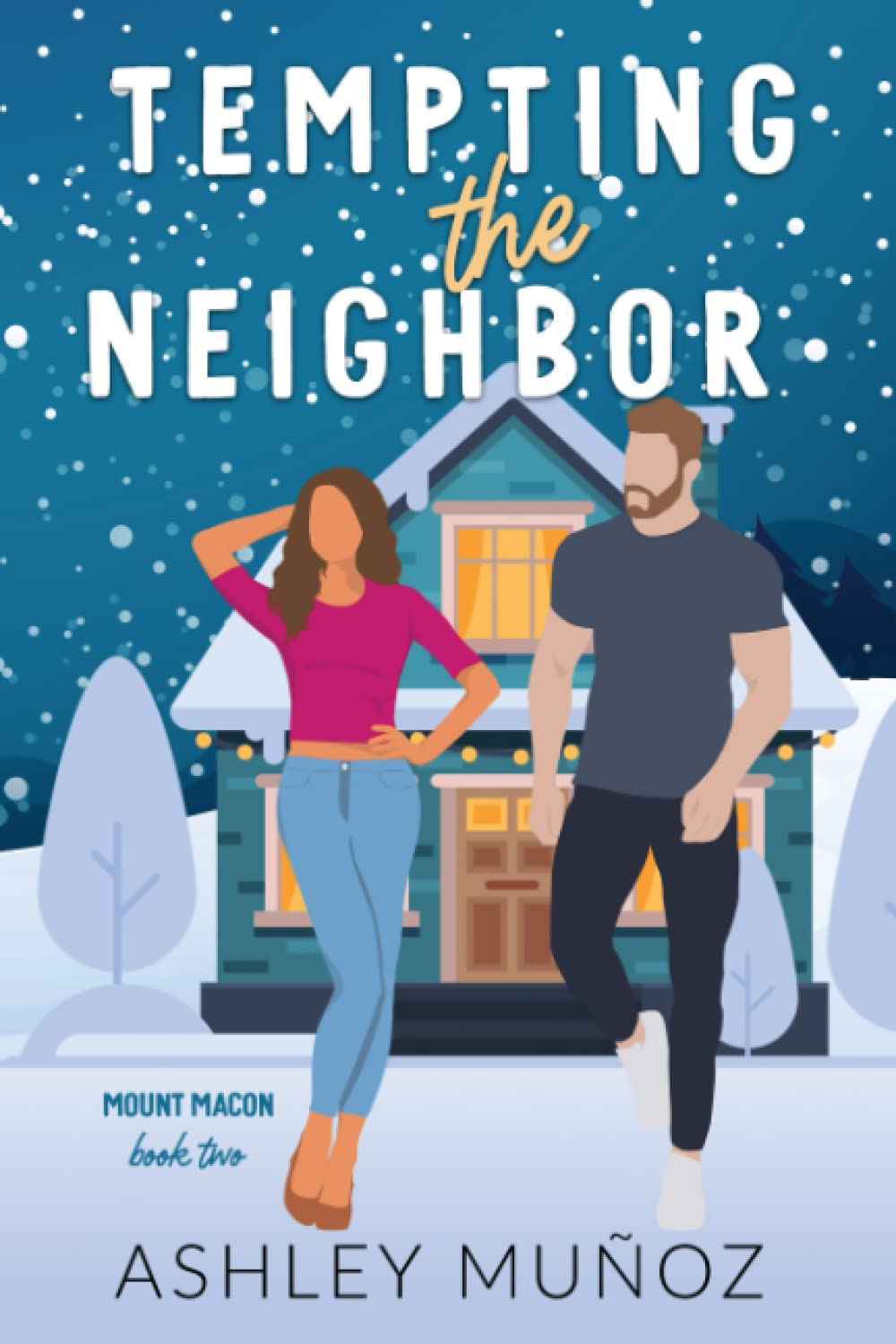 Tempting the Neighbor: An Enemies to Lovers Romance: Alternate Cover (Mount Macon)