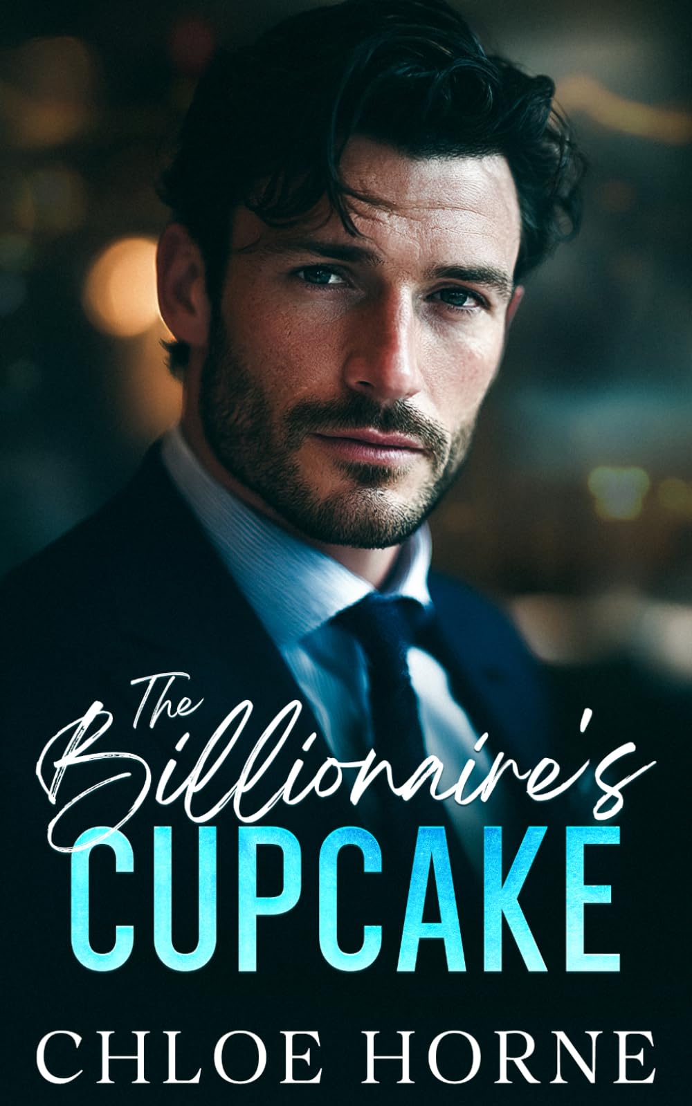 The Billionaire's Cupcake: An Off-Limits Forced Proximity Romance