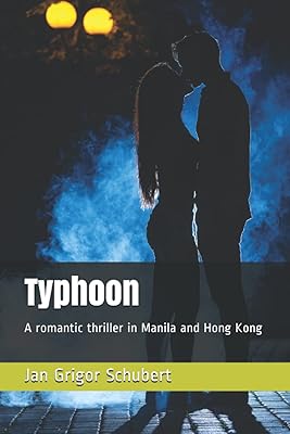 Typhoon: A romantic thriller in Manila and Hong Kong  