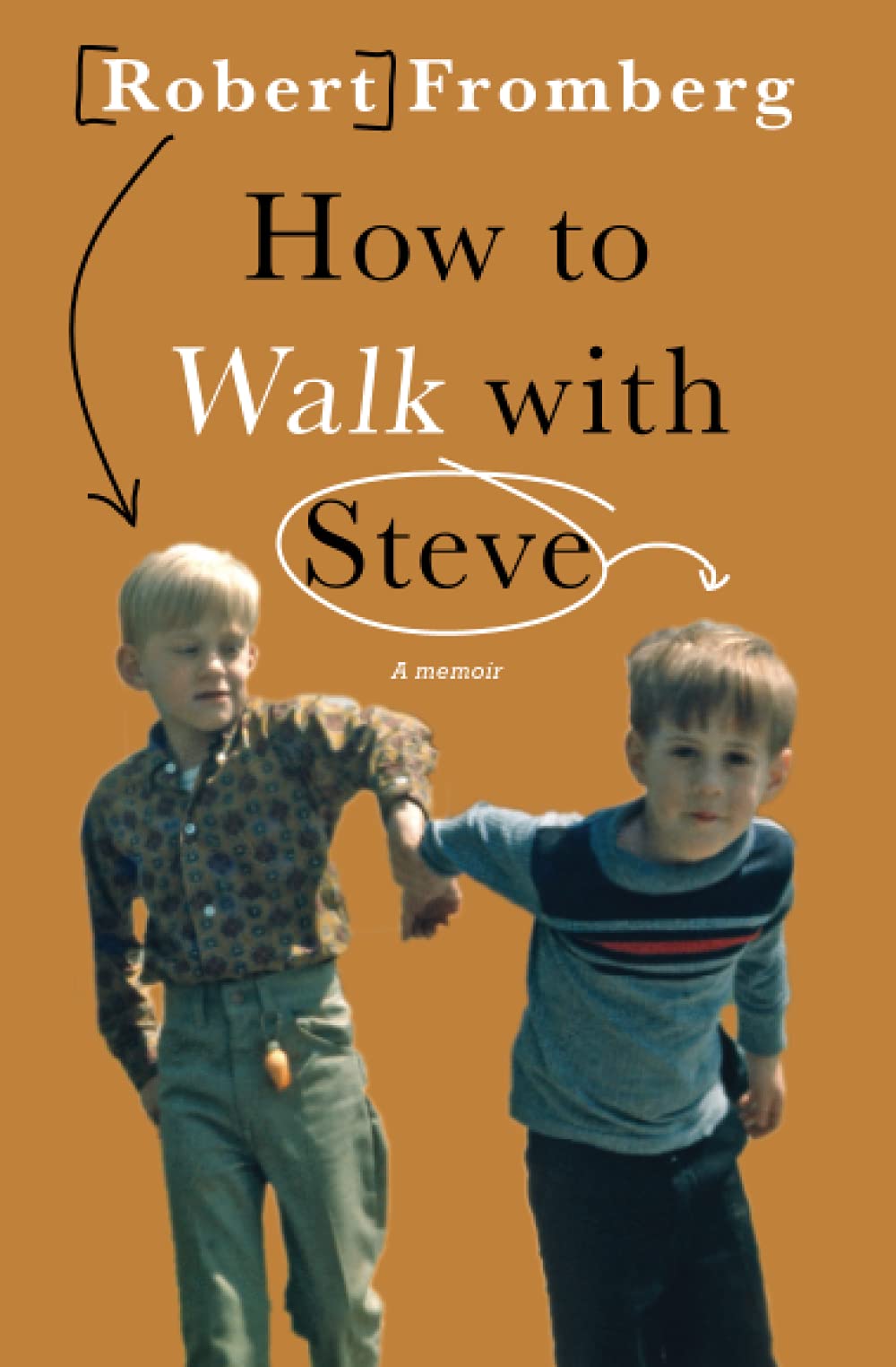 How to Walk with Steve